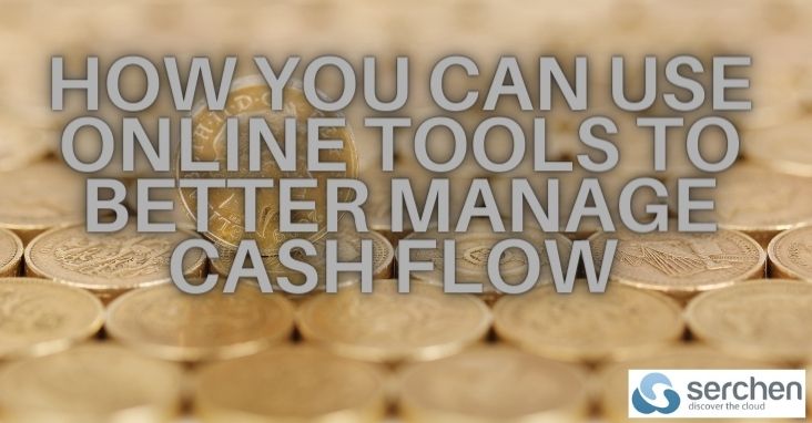 How you can use online tools to better manage cash flow