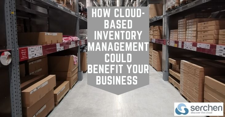 How cloud-based inventory management could benefit your business 
